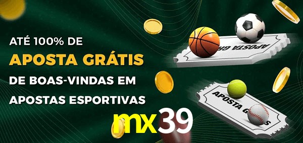 mx39 Ate 100% de Aposta Gratis